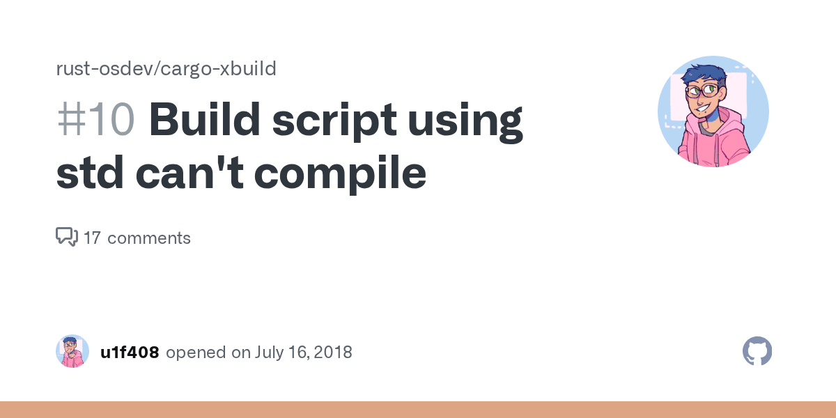 Build script using std can't compile · Issue 10 · rustosdev/cargo