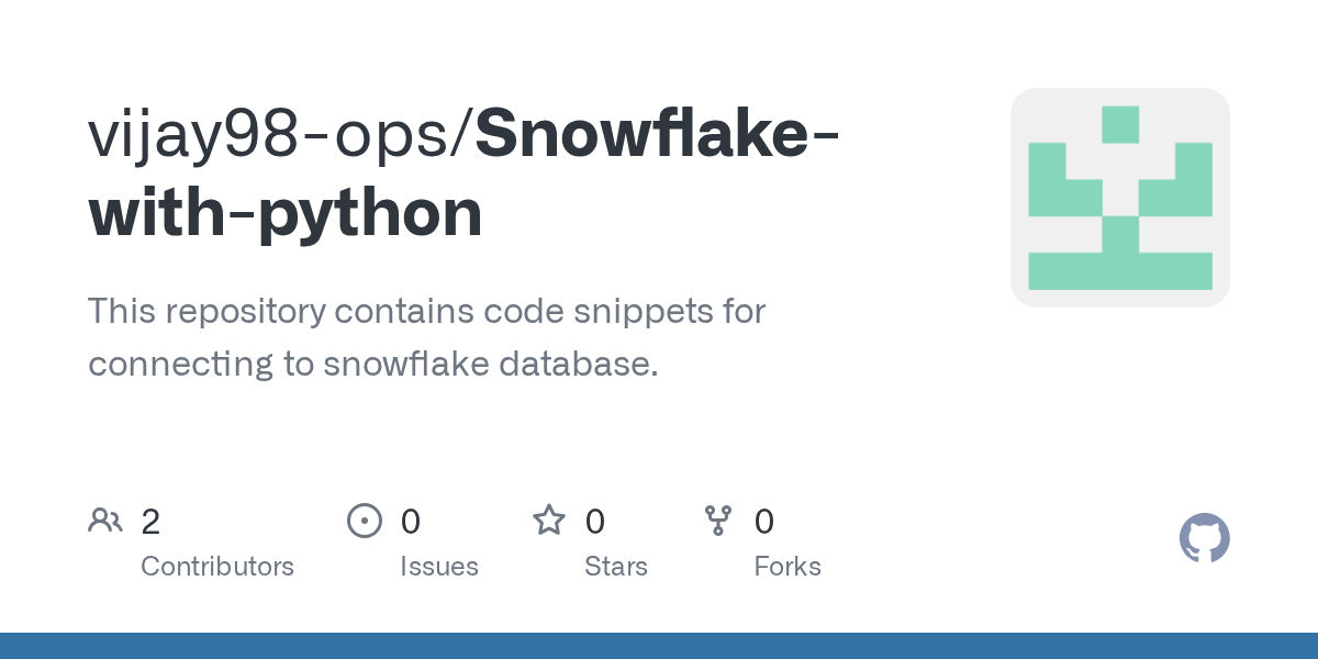 GitHub vijay98ops/Snowflakewithpython This repository contains