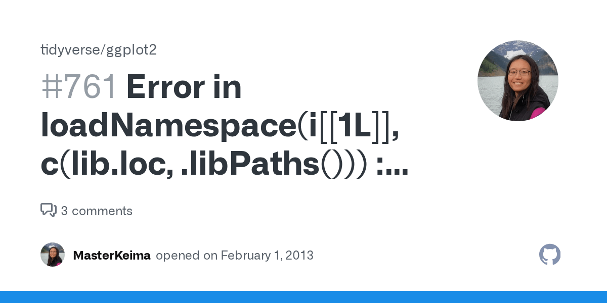 Error in loadNamespace(i[[1L]], c(lib.loc, .libPaths())) there is no