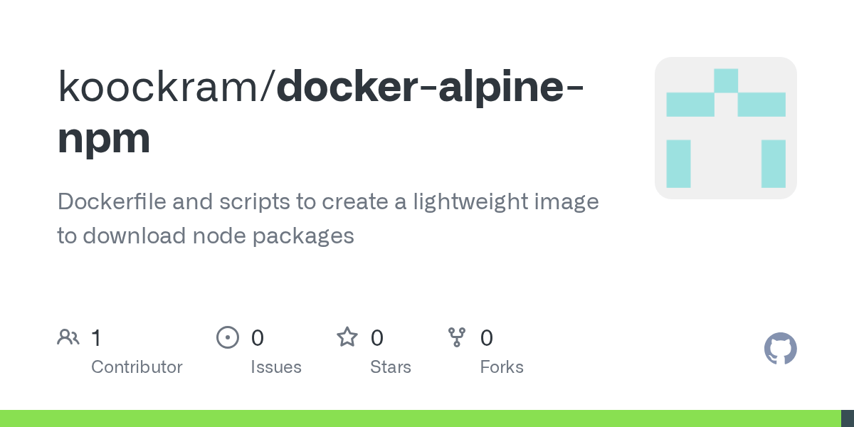 GitHub koockram/dockeralpinenpm Dockerfile and scripts to create a