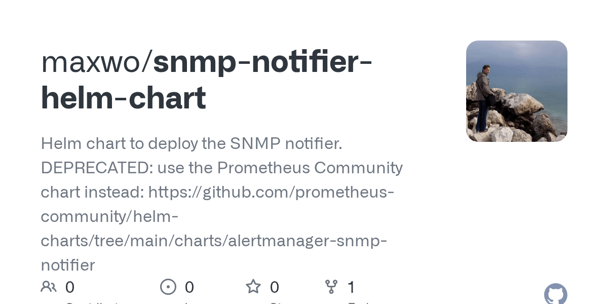 GitHub maxwo/snmpnotifierhelmchart Helm chart to deploy the SNMP notifier. DEPRECATED use