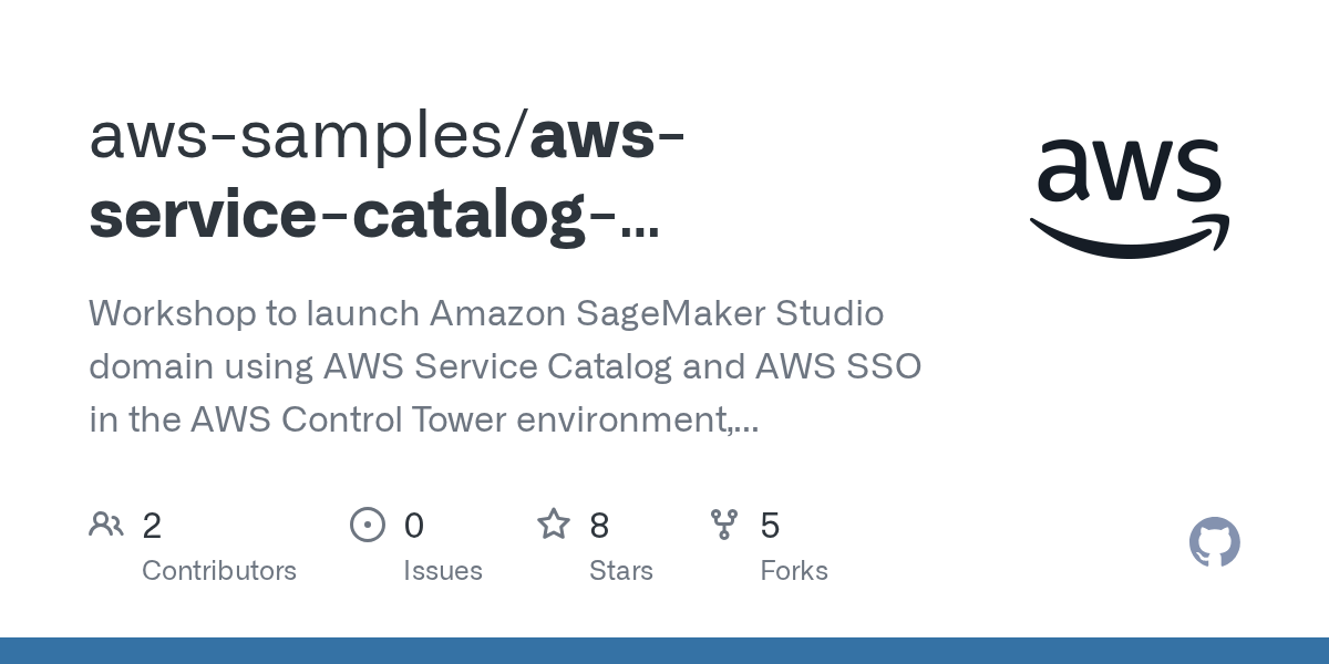 GitHub awssamples/awsservicecatalogsagemakerstudiodomain