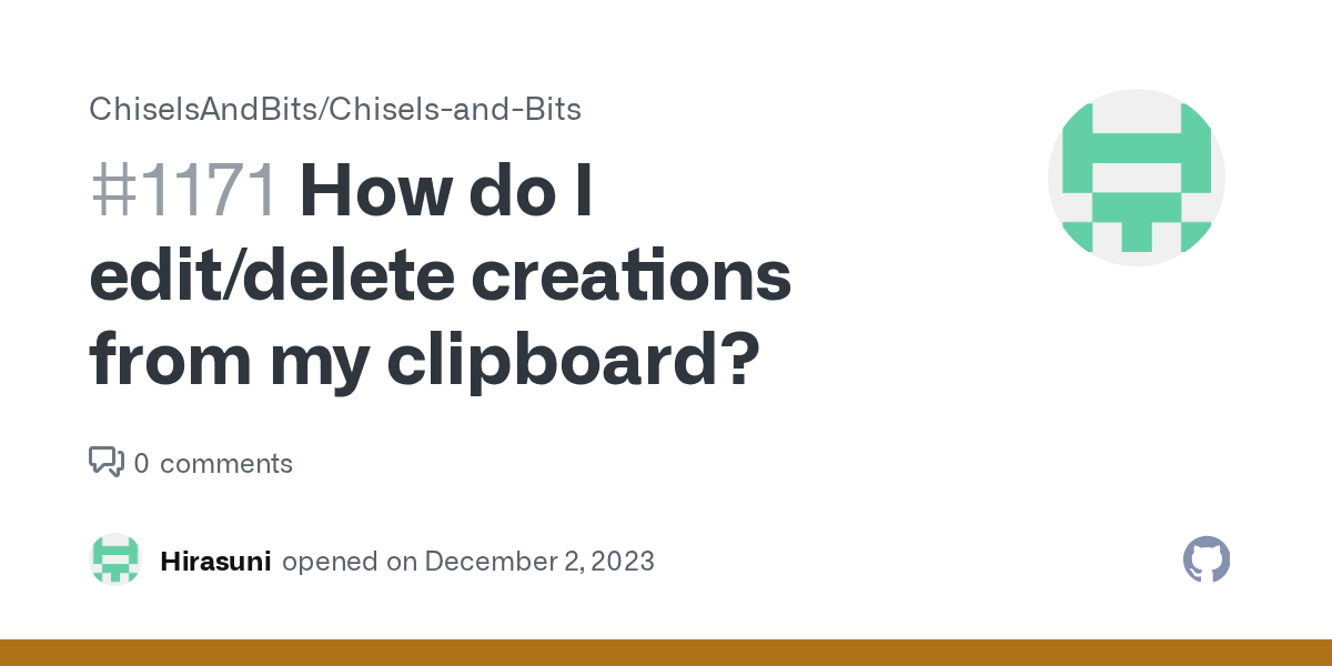 How do I edit/delete creations from my clipboard? · Issue 1171 · ChiselsAndBits/Chiselsand