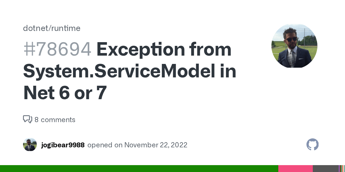 Exception from System.ServiceModel in Net 6 or 7 · Issue 78694