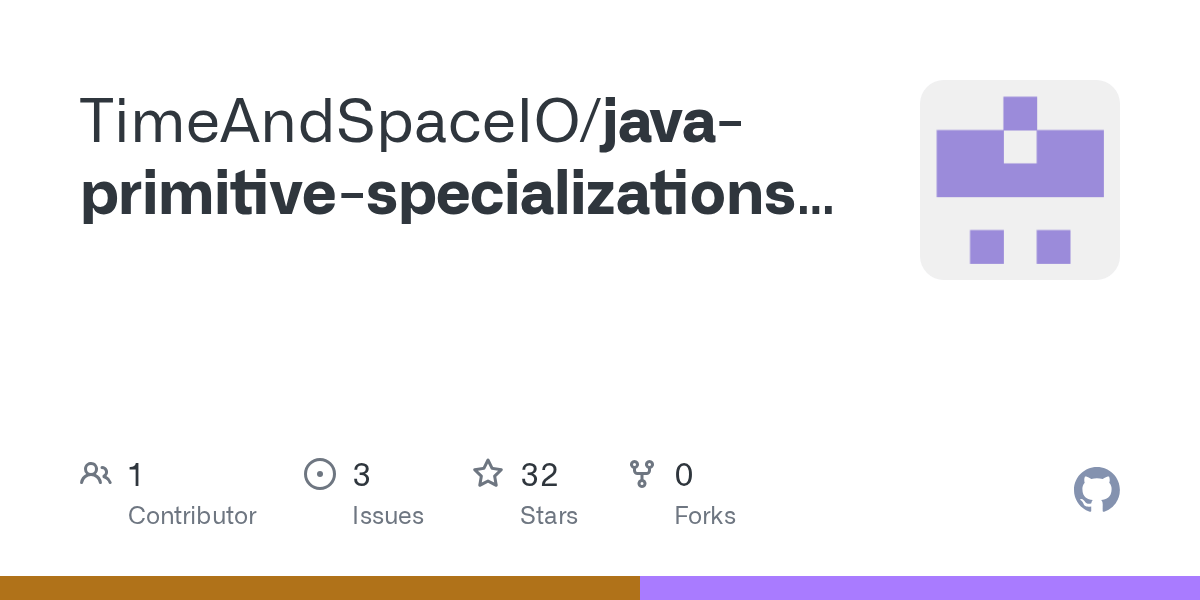 GitHub TimeAndSpaceIO/javaprimitivespecializationsgenerator