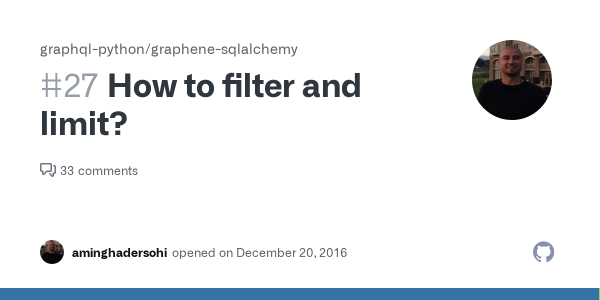 How to filter and limit? · Issue 27 · graphqlpython/graphene