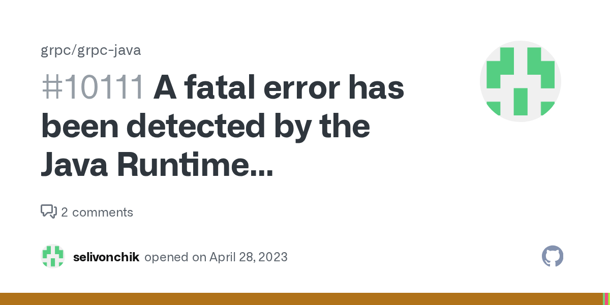 A fatal error has been detected by the Java Runtime Environment 32966
