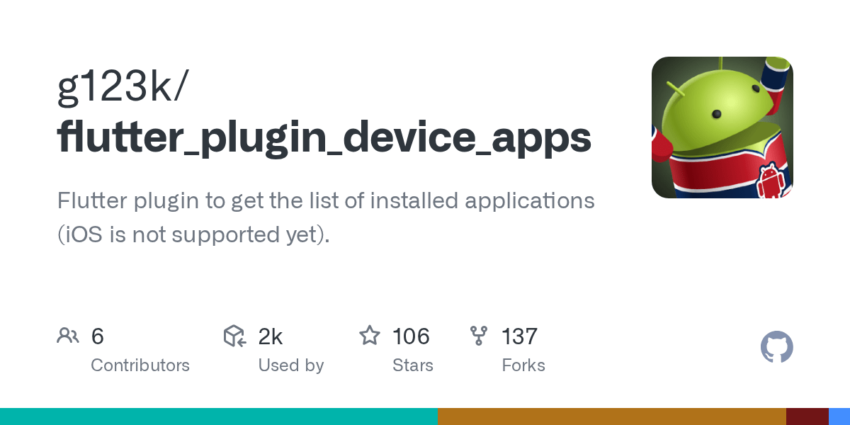 GitHub g123k/flutter_plugin_device_apps Flutter plugin to get the