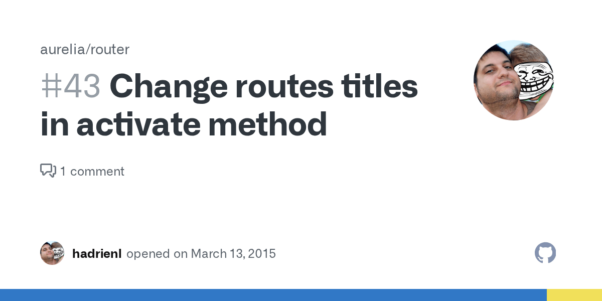 Change routes titles in activate method · Issue 43 · aurelia/router