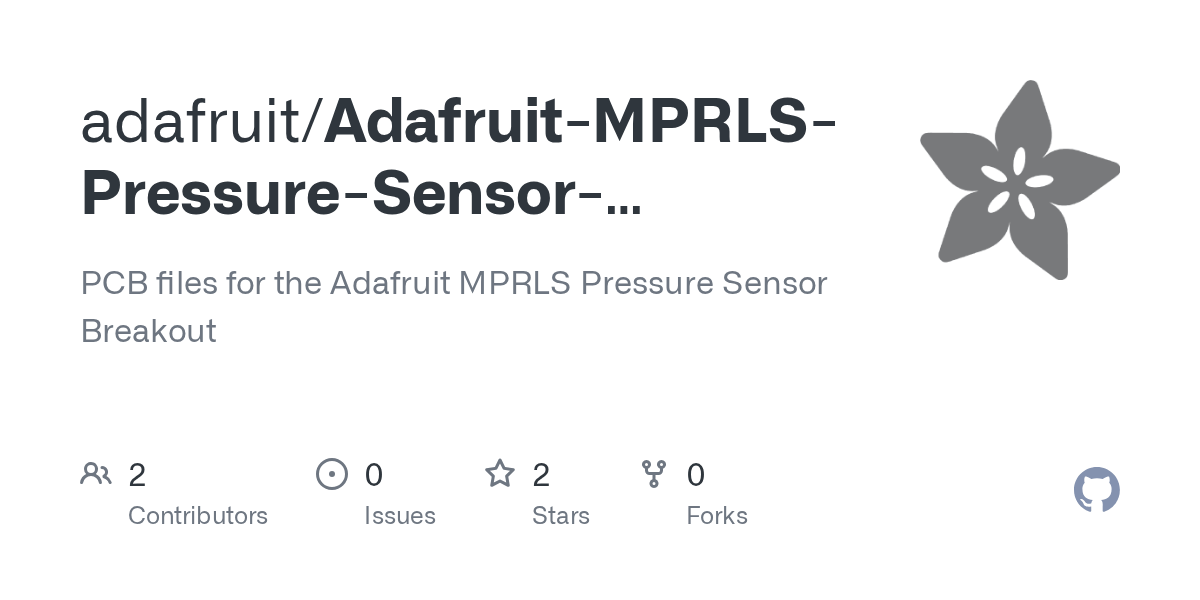 GitHub adafruit/AdafruitMPRLSPressureSensorBreakoutPCB PCB