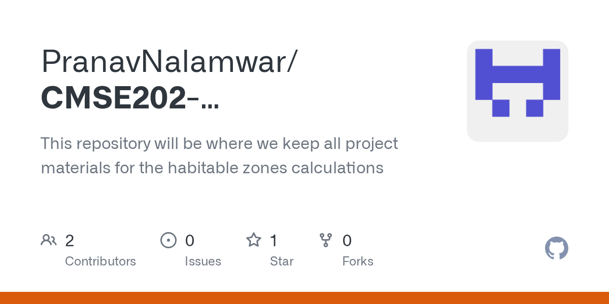 GitHub - PranavNalamwar/CMSE202-Habitable_Zones: This repository will
