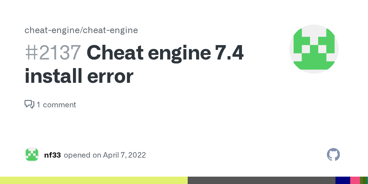 Cheat engine 7.4 install error · Issue #2137 · cheat-engine/cheat