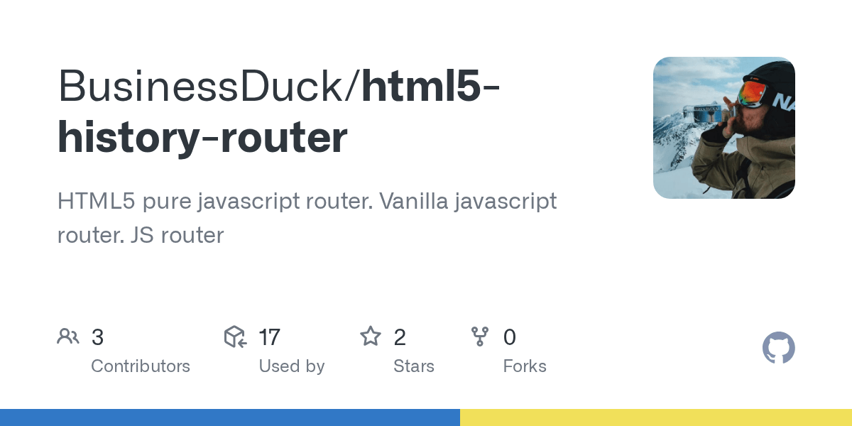 GitHub BusinessDuck/html5historyrouter HTML5 pure javascript