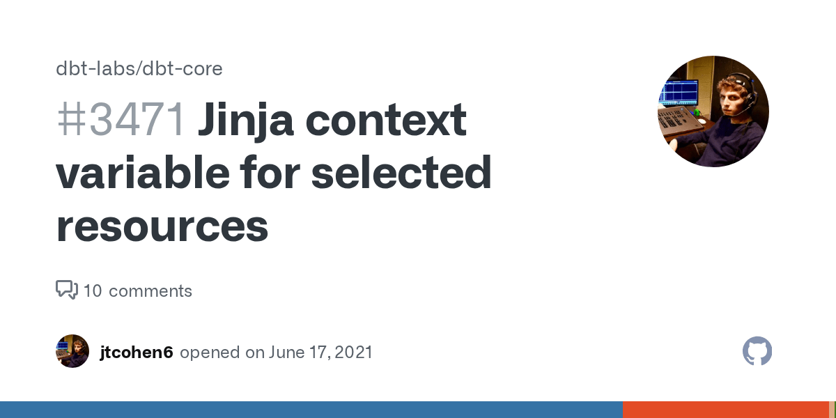 Jinja context variable for selected resources · Issue 3471 · dbtlabs