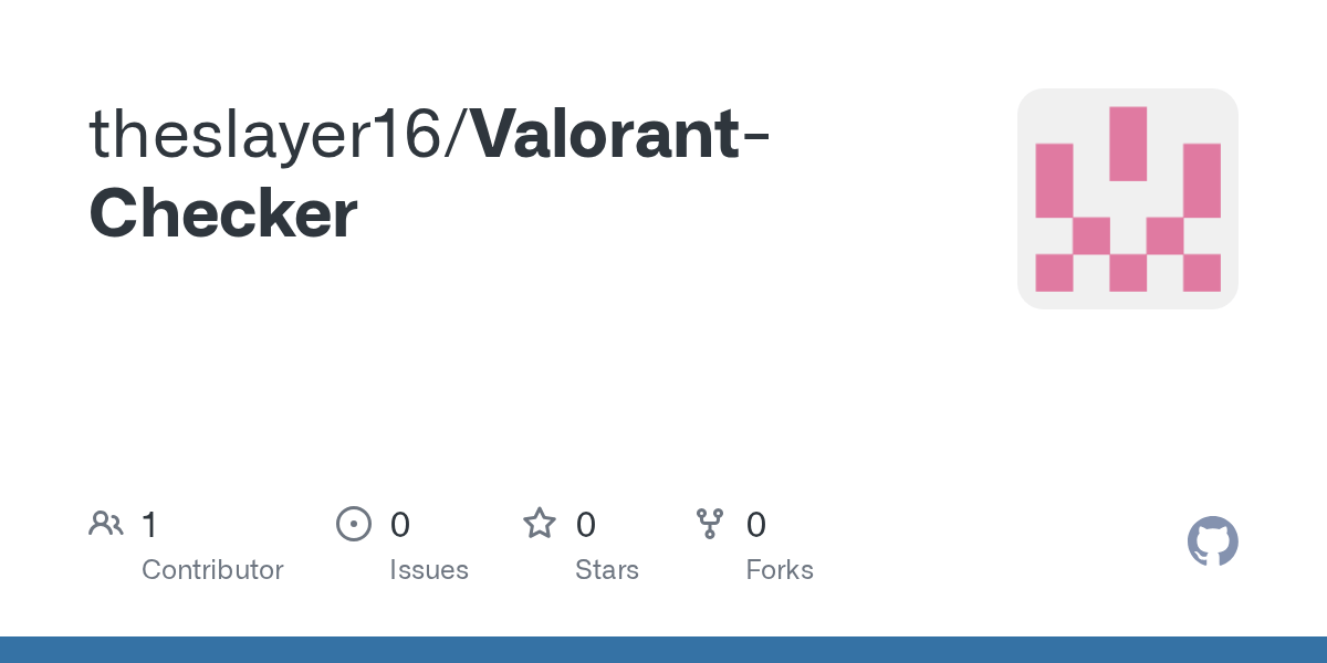 GitHub theslayer16/ValorantChecker