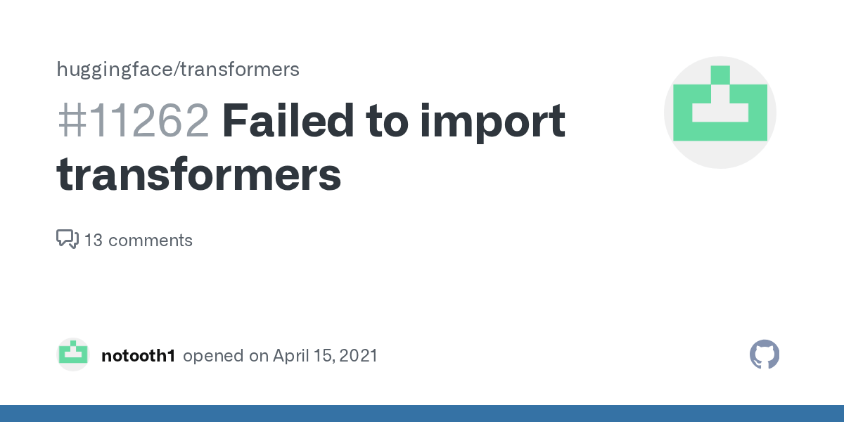 Failed to import transformers · Issue 11262 · huggingface/transformers