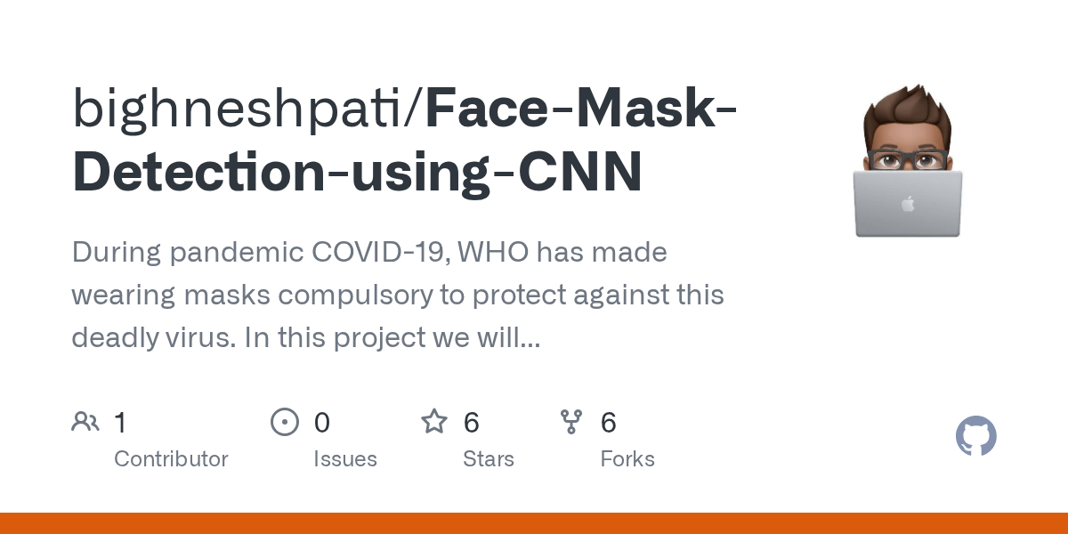 GitHub bighneshpati/FaceMaskDetectionusingCNN During pandemic