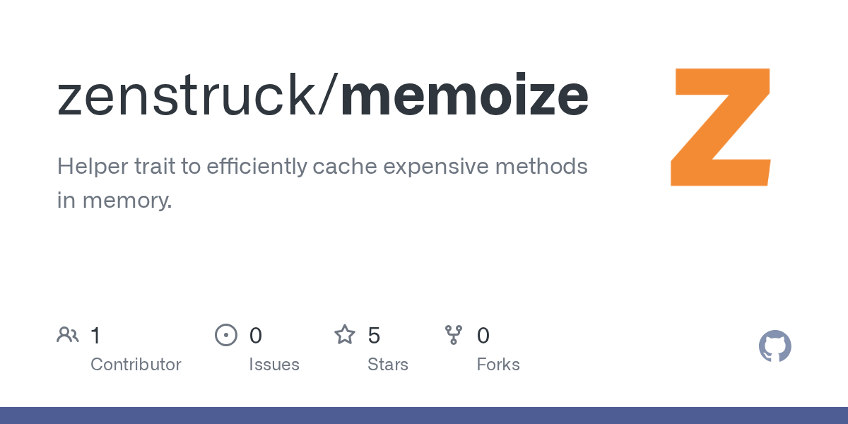 GitHub zenstruck/memoize Helper trait to efficiently cache expensive