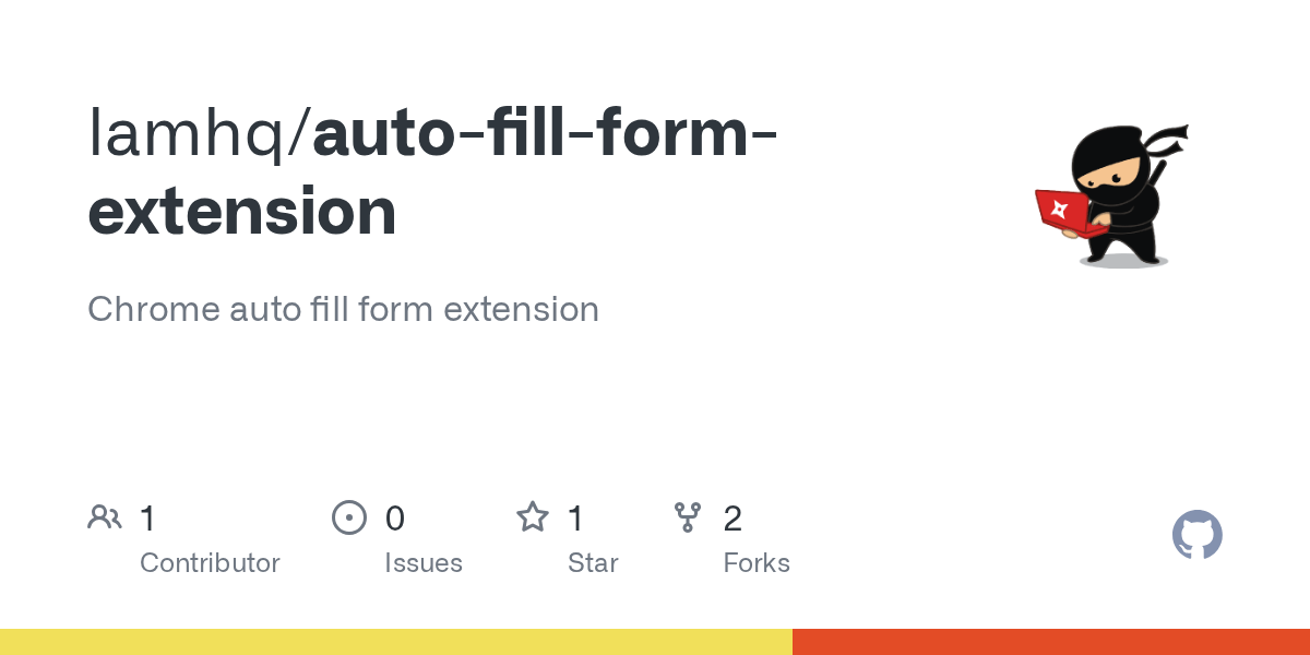 GitHub lamhq/autofillformextension Chrome auto fill form extension