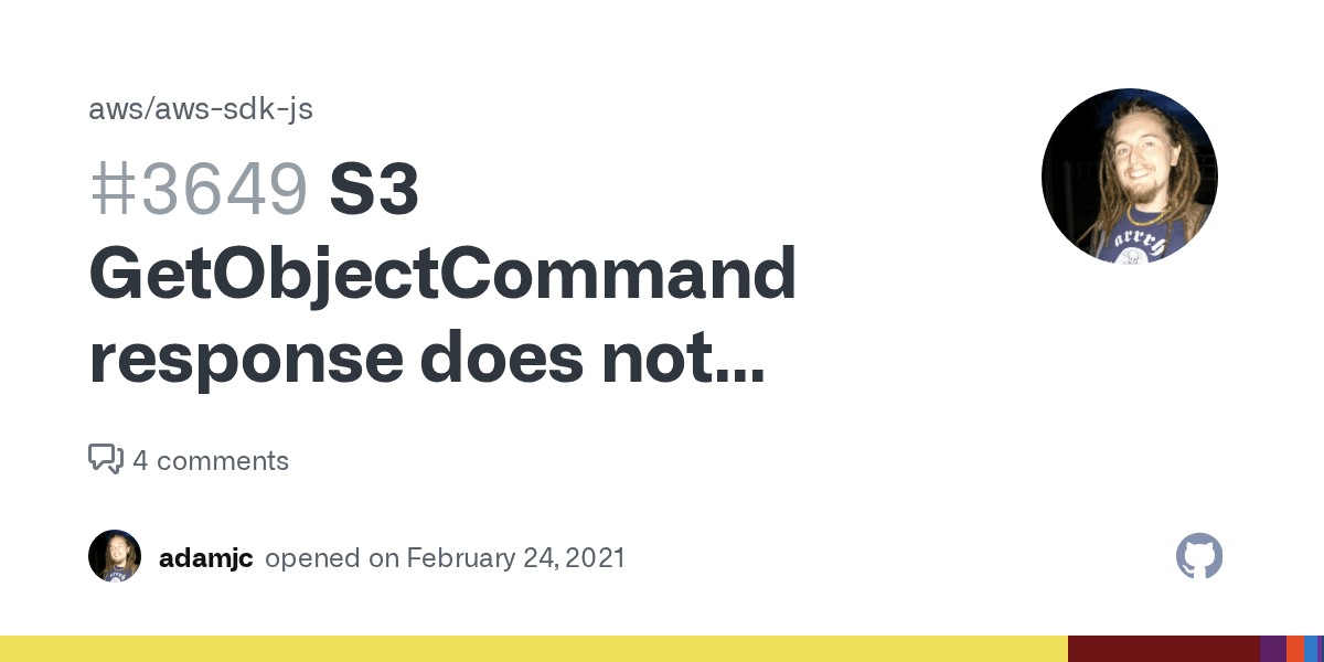 S3 response does not return what the docs say it returns · Issue 3649 · aws
