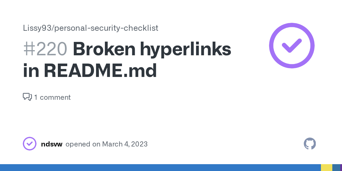 Broken hyperlinks in README.md · Issue 220 · Lissy93/personalsecurity
