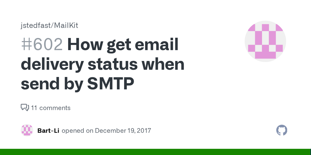 How get email delivery status when send by SMTP · Issue 602 · jstedfast/MailKit · GitHub