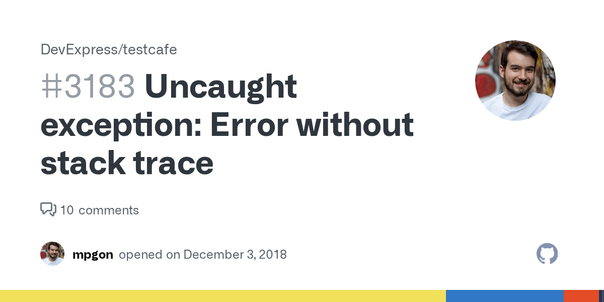 Uncaught exception Error without stack trace · Issue 3183