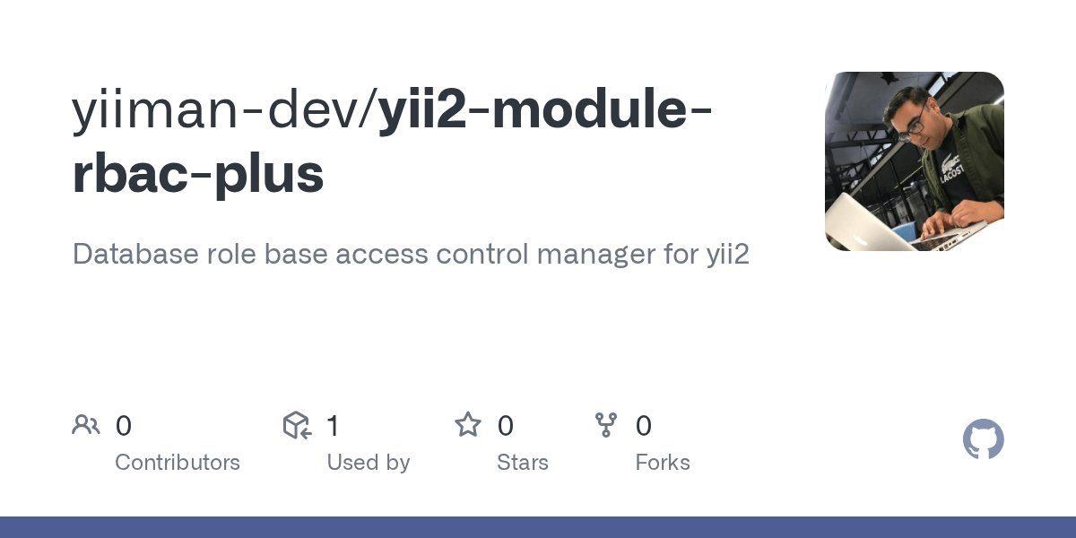 GitHub yiimandev/yii2modulerbacplus Database role base access