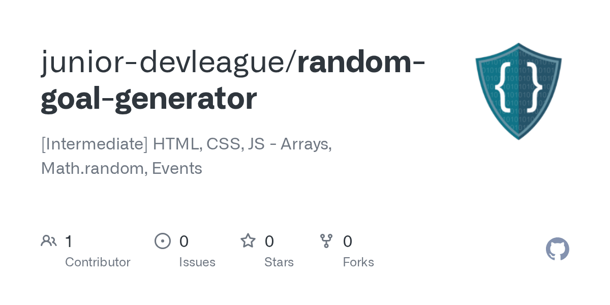 GitHub juniordevleague/randomgoalgenerator [Intermediate] HTML