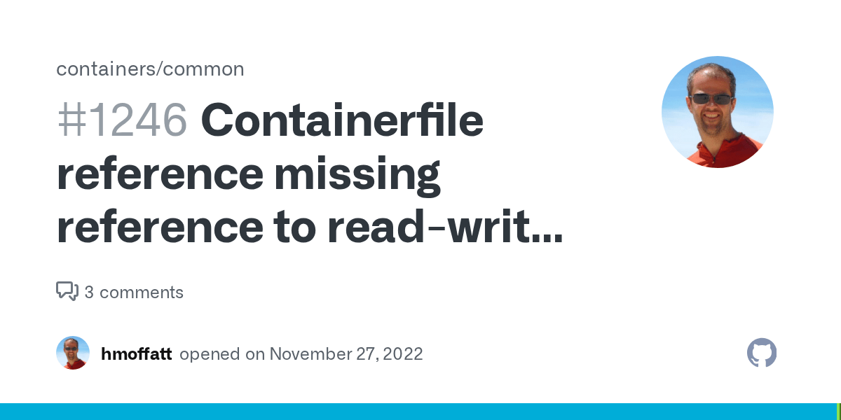 Containerfile reference missing reference to readwrite bind mount