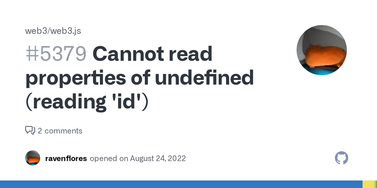 Cannot read properties of undefined (reading 'id') · Issue 5379 · web3/web3.js · GitHub