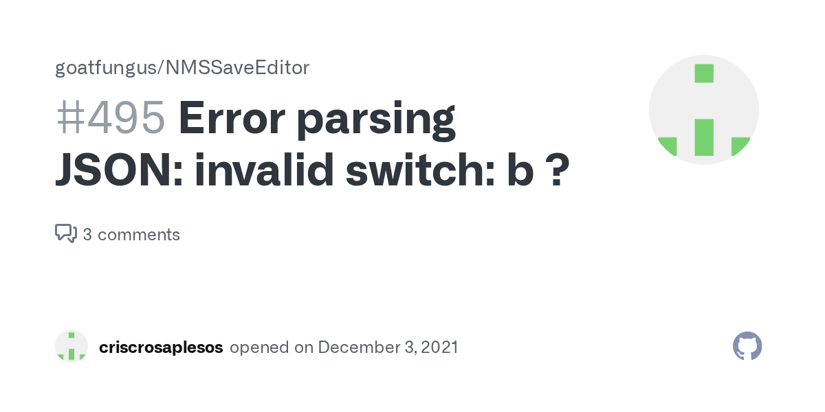 Error parsing JSON invalid switch b ? · Issue 495 · goatfungus