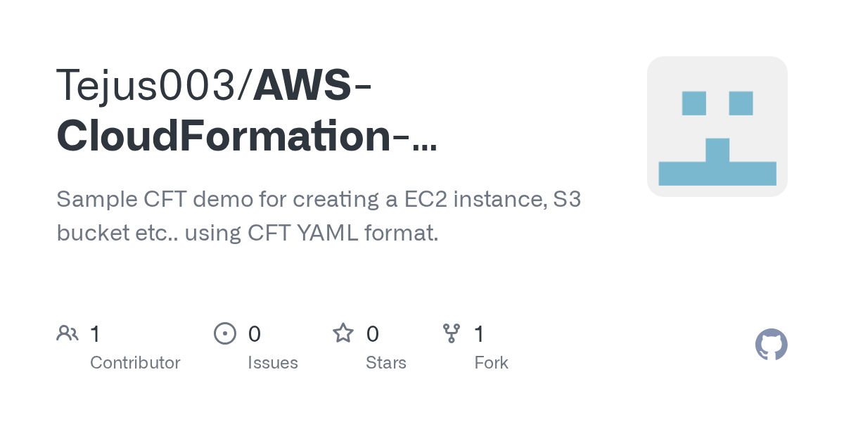 GitHub Tejus003/AWSCloudFormationTemplateCFT Sample CFT demo for