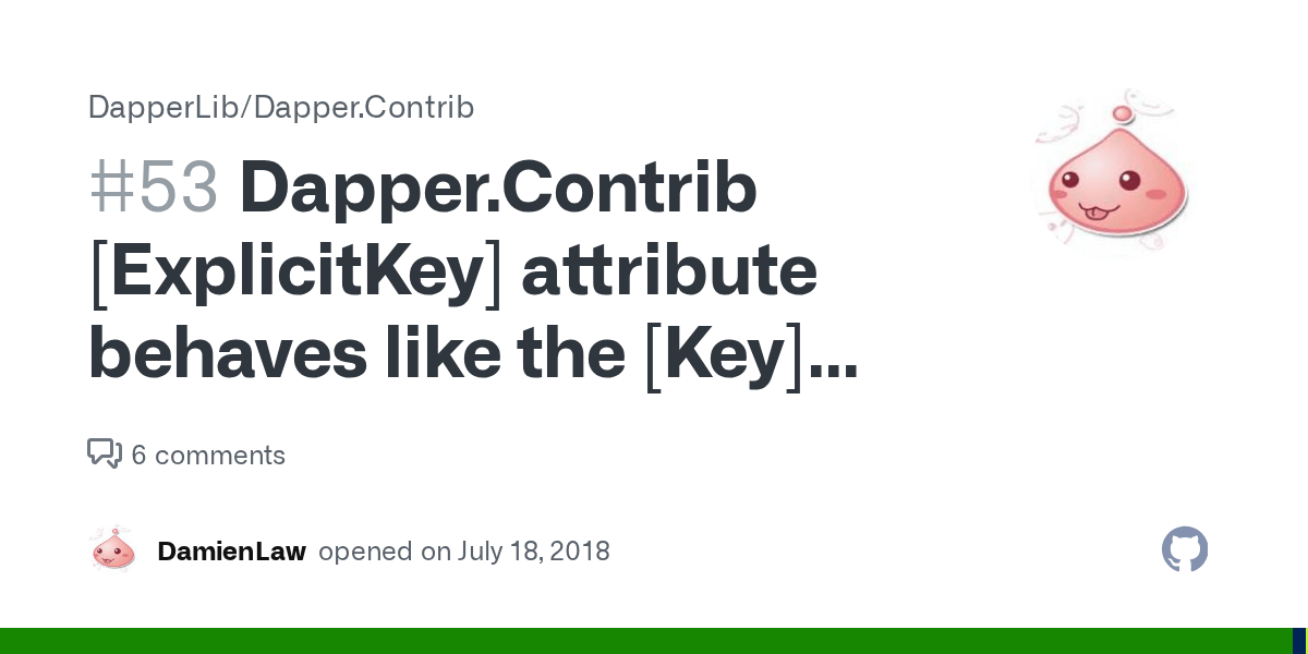 Dapper.Contrib [ExplicitKey] attribute behaves like the [Key] attribute