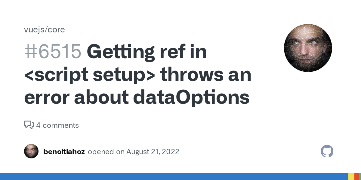 Getting ref in throws an error about dataOptions · Issue 6515 · vuejs