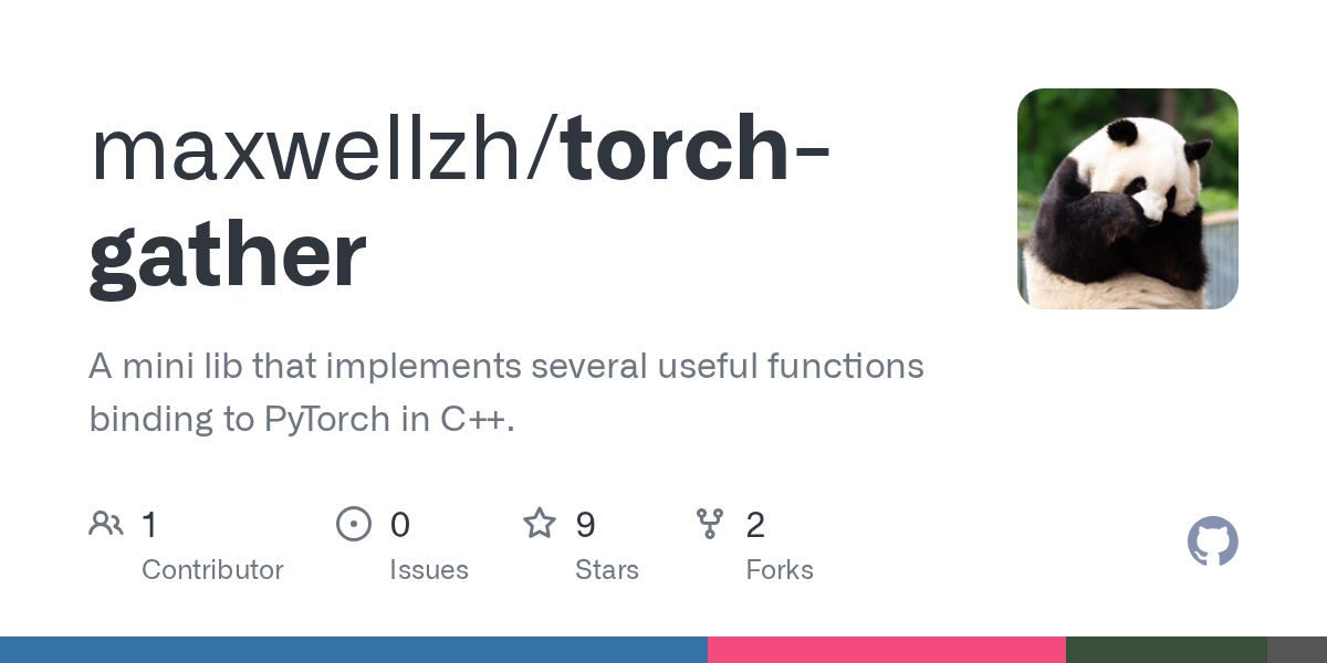GitHub maxwellzh/torchgather A mini lib that implements several