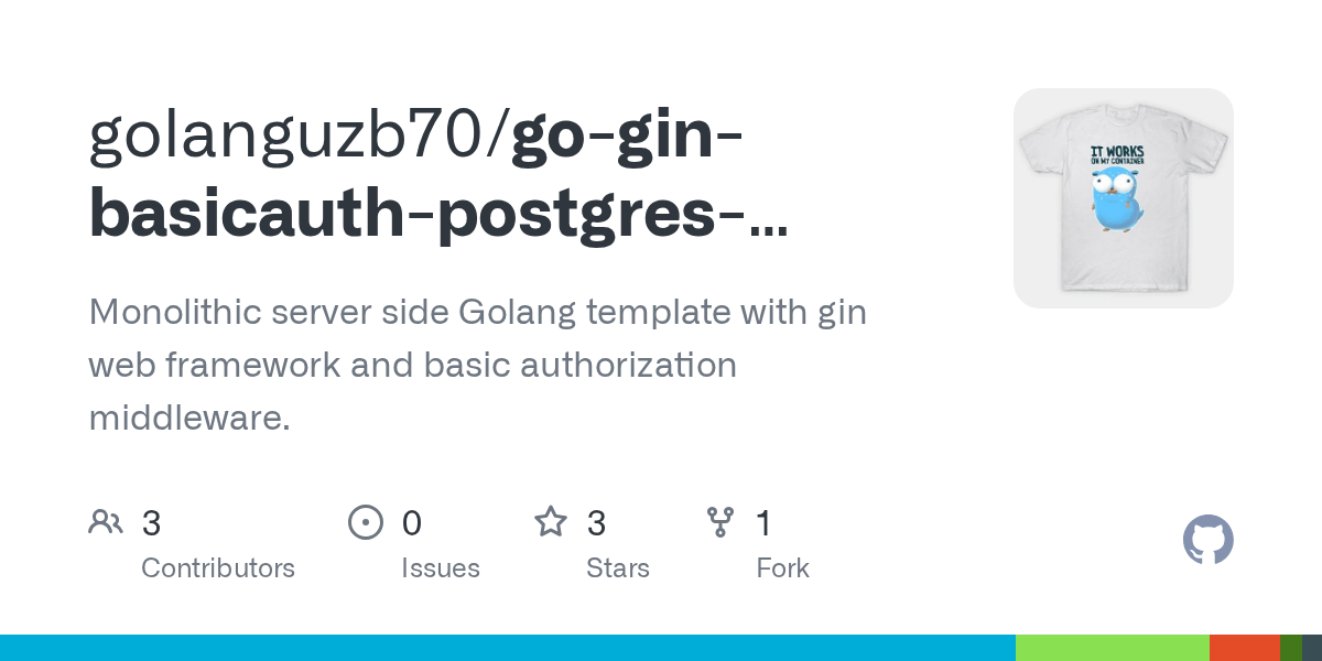 GitHub golanguzb70/goginbasicauthpostgresmonolithictemplate