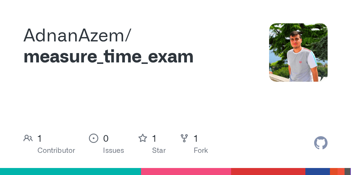 GitHub AdnanAzem/measure_time_exam