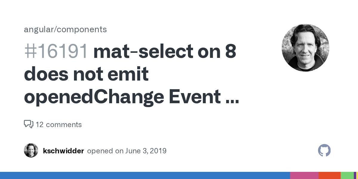 matselect on 8 does not emit openedChange Event on IE 11 · Issue 16191 ·