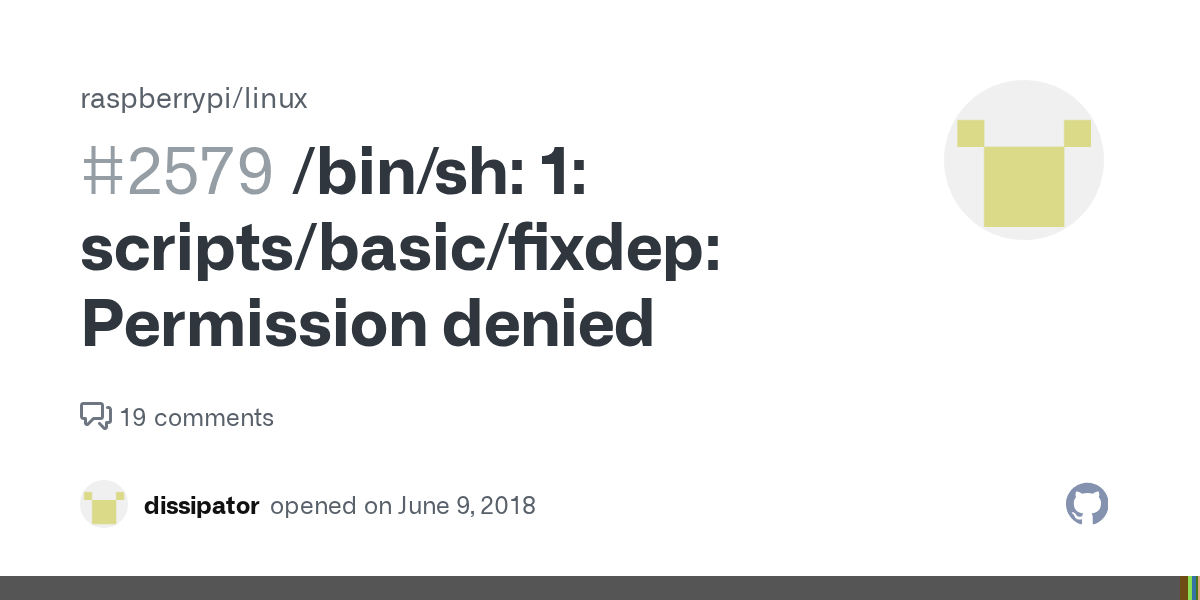 /bin/sh 1 scripts/basic/fixdep Permission denied · Issue 2579