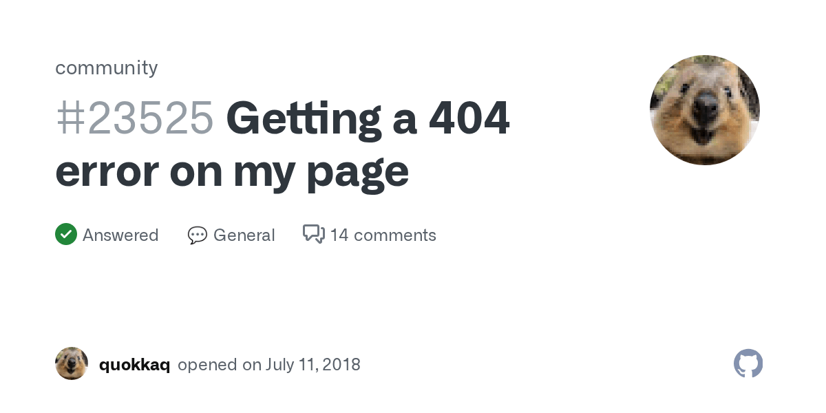 Getting a 404 error on my page · community · Discussion 23525 · GitHub