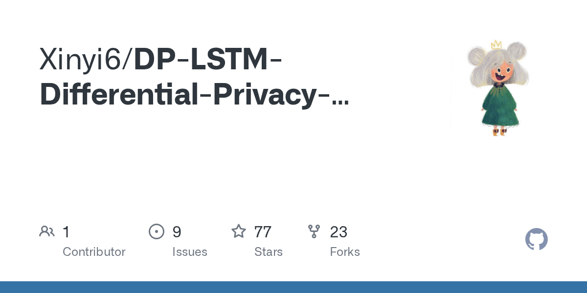 DPLSTMDifferentialPrivacyinspiredLSTMforStockPredictionUsing