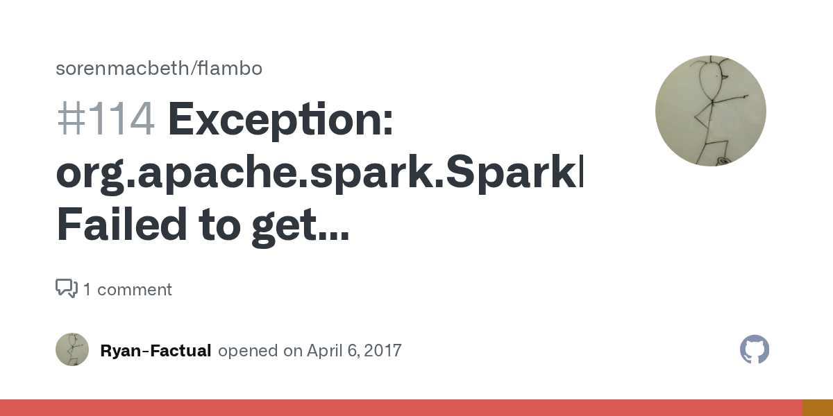 Exception org.apache.spark.SparkException Failed to get broadcast_0