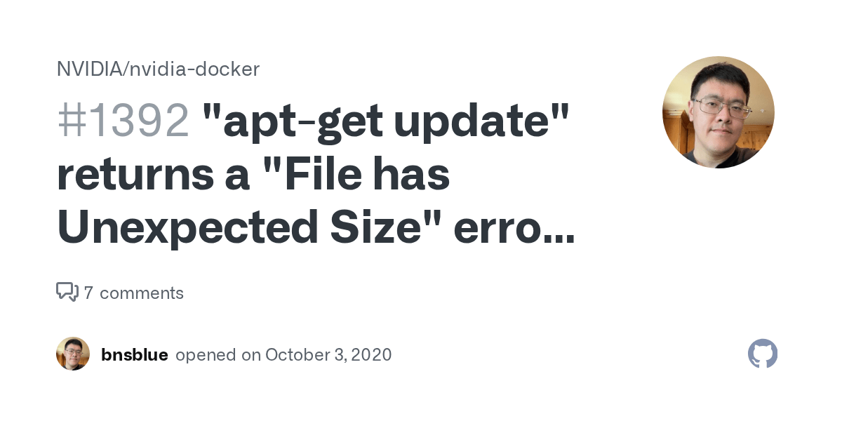"aptget update" returns a "File has Unexpected Size" error when using cuda10.1cudnn7