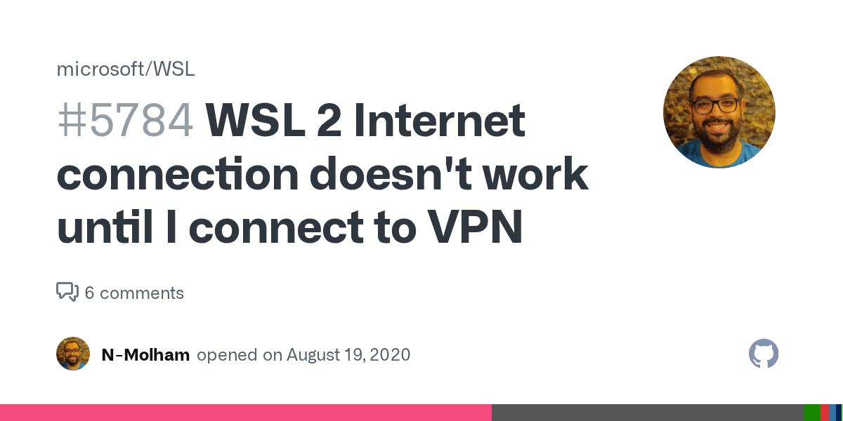 WSL 2 connection doesn't work until I connect to VPN · Issue