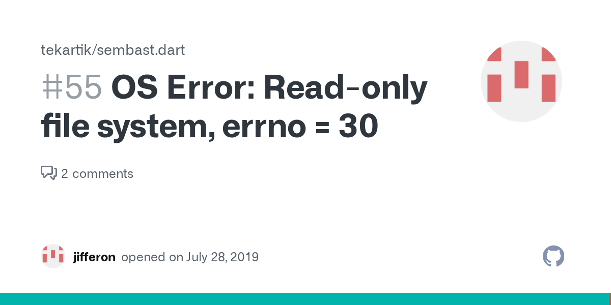 OS Error Readonly file system, errno = 30 · Issue 55 · tekartik