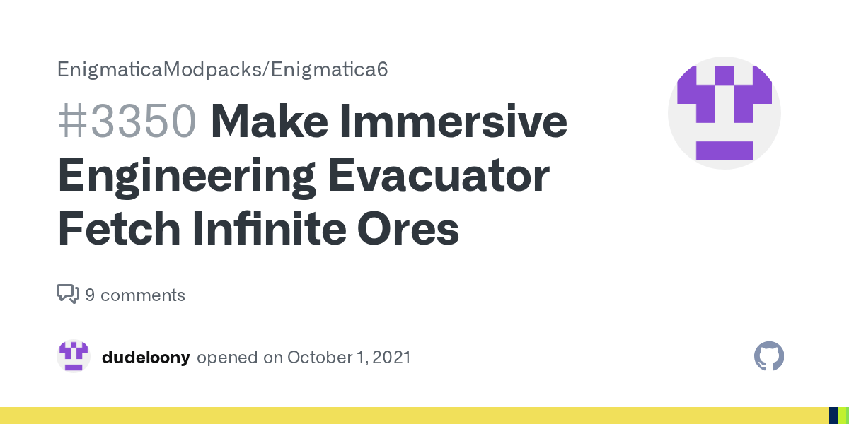Make Immersive Engineering Evacuator Fetch Infinite Ores · Issue 3350 · EnigmaticaModpacks
