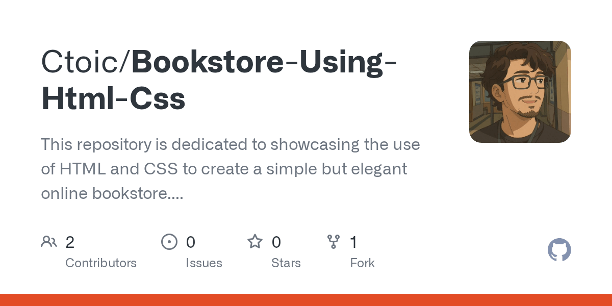 GitHub Ctoic/BookstoreUsingHtmlCss This repository is dedicated