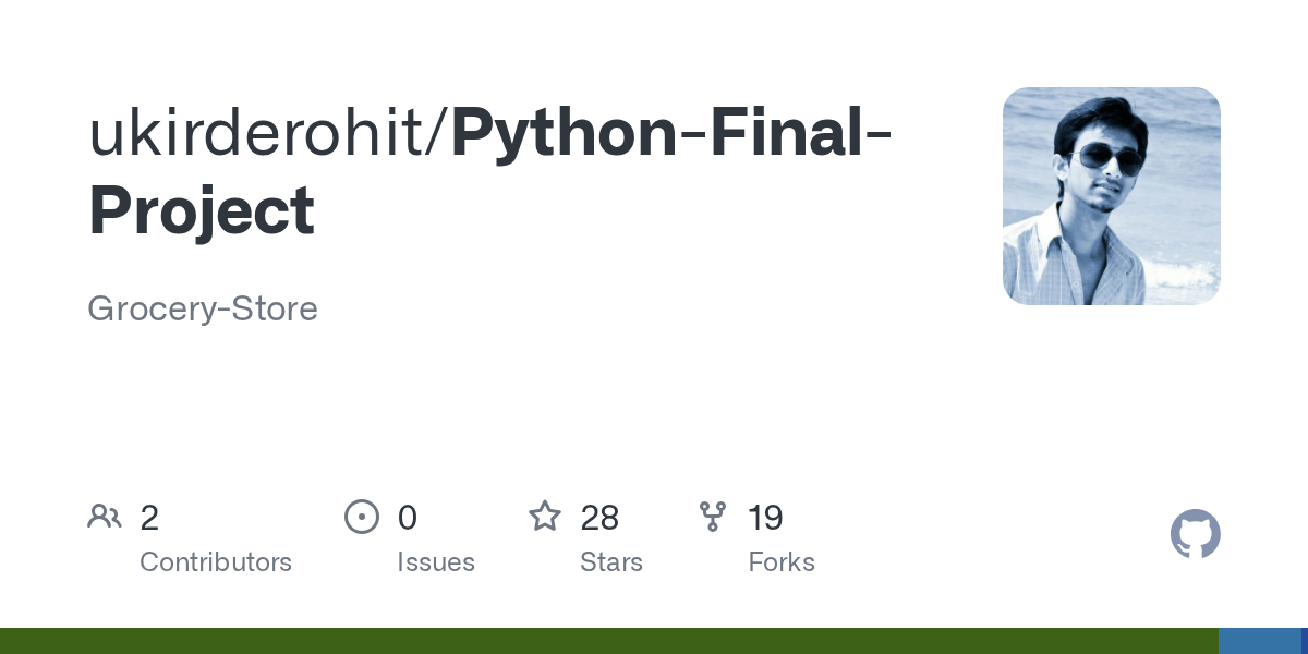 GitHub ukirderohit/PythonFinalProject GroceryStore