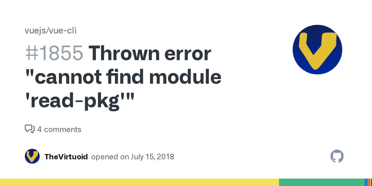 Thrown error "cannot find module 'readpkg'" · Issue 1855 · vuejs/vue